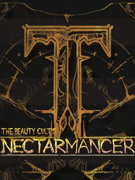 The Beauty Cult's: Nectarmancer