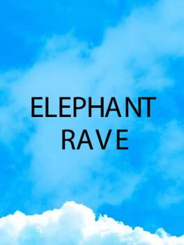 Elephant Rave