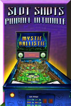 Slot Shots Pinball: Ultimate Edition