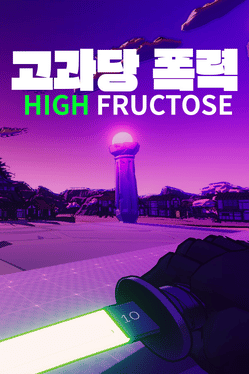 High Fructose