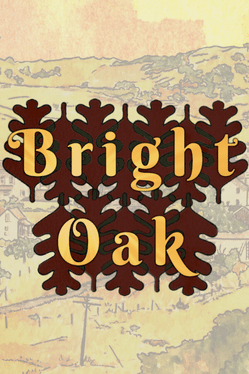 Bright Oak