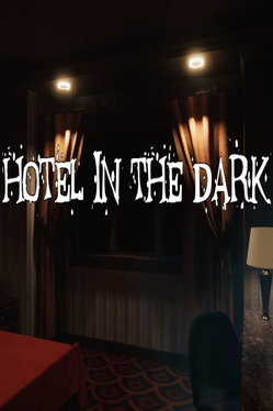 Hotel in the Dark