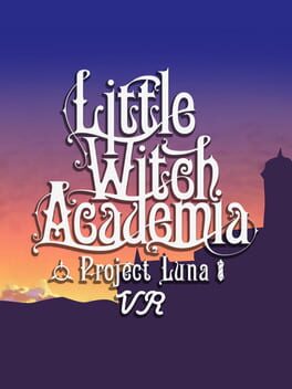 Little Witch Academia: Project Luna