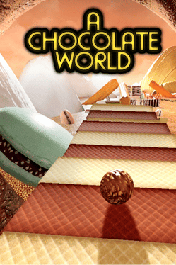 A Chocolate World