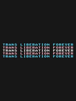 Trans Liberation Forever