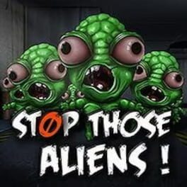 Stop Those Aliens!