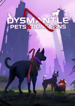 Dysmantle: Pets & Dungeons Game Cover Artwork