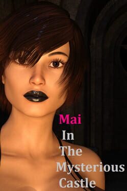 Mai In The Mysterious Castle