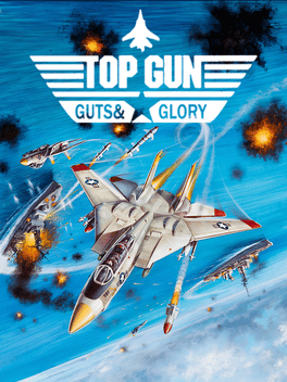 Top Gun: Guts and Glory Cover