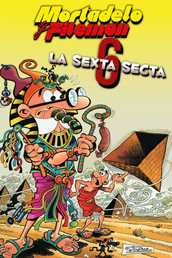 Mortadelo y Filemón: La Sexta Secta