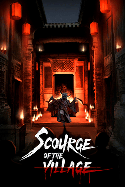 Scourge of the Village