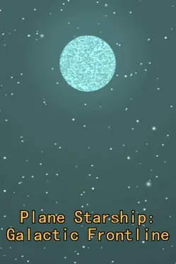 Plane Starship: Galactic Frontline
