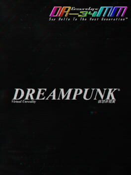 Dreampunk: Virtual Unreality