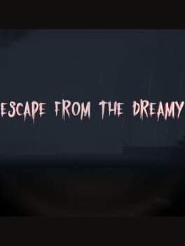 Escape From The Dreamy