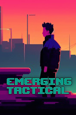 Emerging Tactical