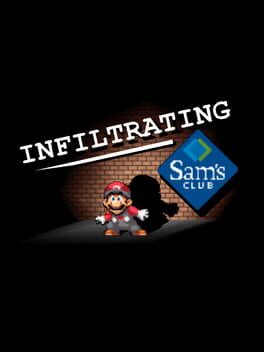 Infiltrating Sam's Club