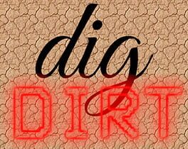 Dig Dirt