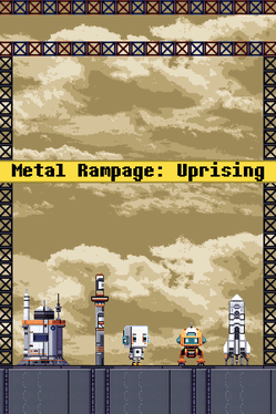 Metal Rampage Uprising