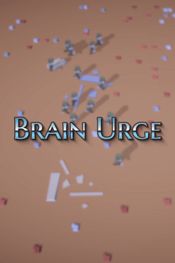 Brain Urge