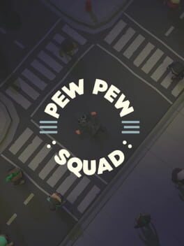 Pew Pew Squad