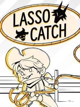 Lasso Catch