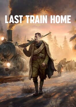 Last Train Home Deluxe Edition - Steam - Global