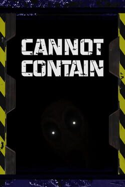 Cannot Contain Game Cover Artwork