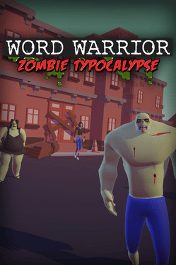 Word Warrior: Zombie Typocalypse