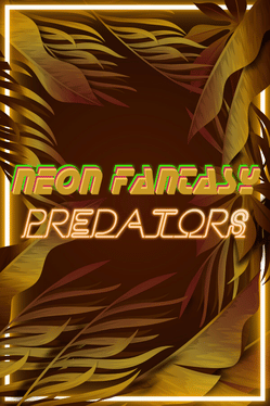 Neon Fantasy: Predators