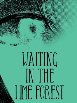 Waiting in the Lime Forest