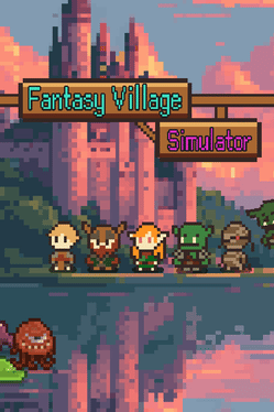 Fantasy Village Simulator