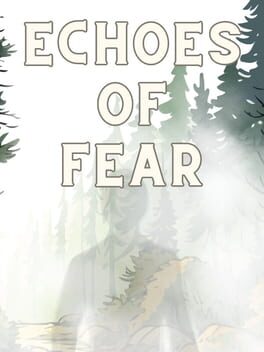 Echoes of Fear
