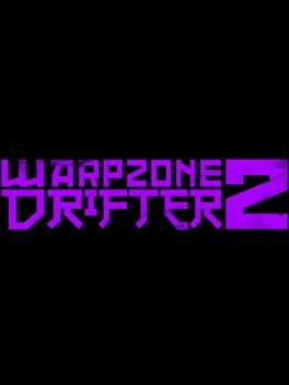 Warpzone Drifter 2