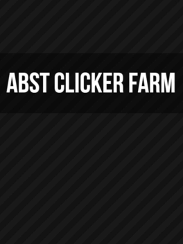 Abst Clicker Farm