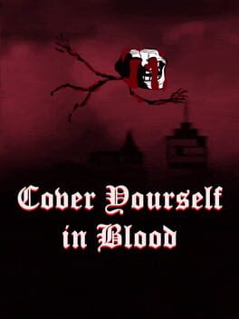 Cover Yourself in Blood