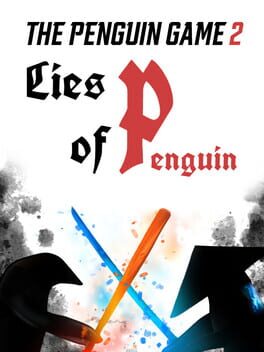 The PenguinGame 2: Lies of Penguin