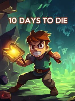 10 Days to Die