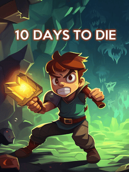 10 Days to Die