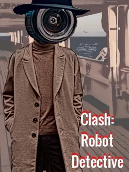 Clash: Robot Detective - Complete Edition image