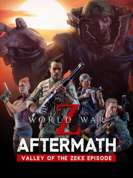World War Z: Aftermath - Valley of the Zeke Episode Game Cover Artwork