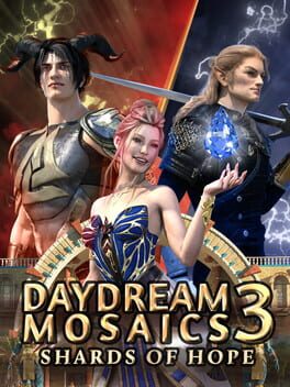 Daydream Mosaics 3: Shards of Hope