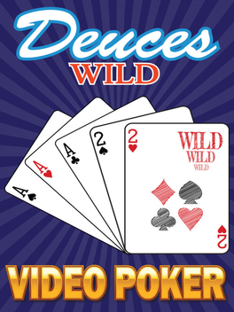 Deuces Wild - Video Poker