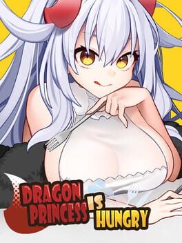 Dragon Princess is Hungry