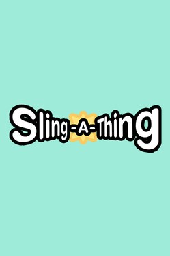 Sling-A-Thing