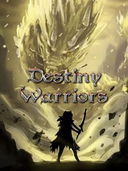 Destiny Warriors