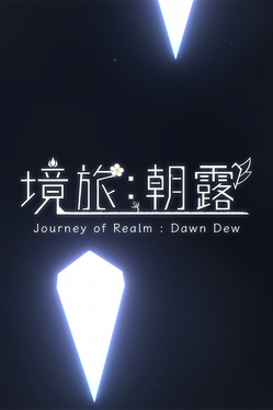 Journey of Realm: Dawn Dew