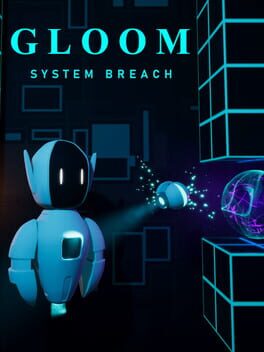 Gloom: System Breach