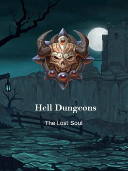 Hell Dungeons: The Lost Soul Game Cover Artwork