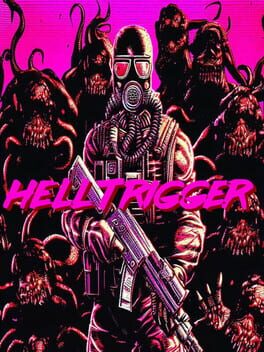 Hell Trigger