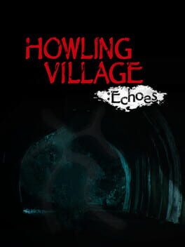 Howling Village: Echoes Game Cover Artwork